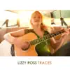 Lizzy Ross - Traces
